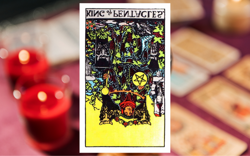 Ý nghĩa khi lá King of Pentacles ngược